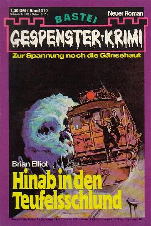 [Gespenster-Krimi 310] • Hinab in den Teufelsschlund